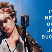Jeff Buckley It's Never Over